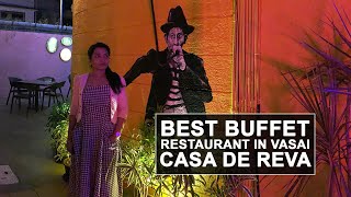 Best Buffet Restaurant in Vasai l Casa De Reva