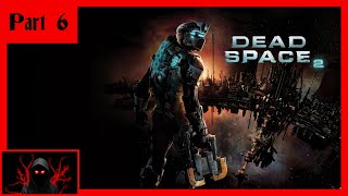 Making Peace - Dead Space 2 pt 6