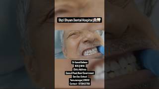 Shri Shyam Dental Hospital 🏥 | Best Dentist In Yamunanagar #shorts #shortsfeed #shortsvideo