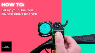 Dualtron Fingerprint reader set up