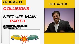 Collisions-Physics-PART-1-NEET / JEE / ADVANCE-Theory