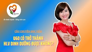 U60 có trở thành HLV Dinh Dưỡng được không?