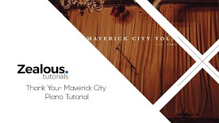 Thank You - Maverick City || Piano Tutorial