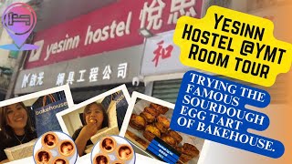 Hong Kong Vlog 2024 ep4 - Yesinn Hostel @YMT Room tour / Rating Sourdough Egg Tart of BAKEHOUSE 🇭🇰