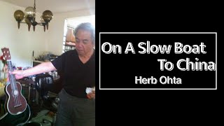 [BGM] On A Slow Boat To China / Herb Ohta