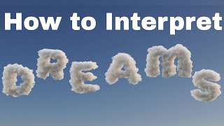 This is How You Interpret Dreams| Dream Interpretation