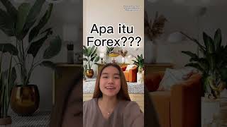 APA ITU FOREX? PENJELASAN SINGKAT PADAT MUDAH DIPAHAMI