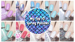 My Top 10 Spring polishes