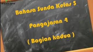 Bahasa Sunda Kelas 5 Pangajaran 4