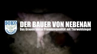 DER BAUER VON NEBENAN // SOKO Tierschutz e.V.