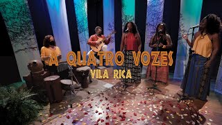 A Quatro Vozes - Vila Rica (Lula Barbosa / Wismar Rabelo)