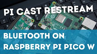 The Pi Cast (1/30): Bluetooth on the Raspberry Pi Pico W with Kevin McAleer