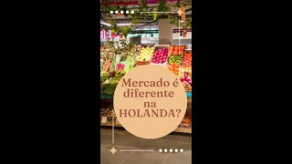 Mercado na Holanda, Veja o Que Tem de Diferente do Brasil!! | Mercado é diferente na Holanda!!