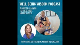 Well Being Wisdom Podcast Episode 6 - The Power of Pets