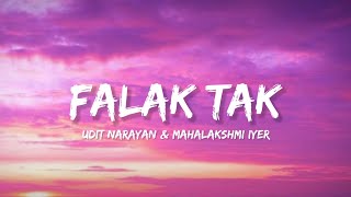 Falak Tak - Udit Narayan & Mahalaxmi Iyer (Lyrics) | Lyrical Bam Hindi