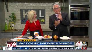 What foods need to be stored in the fridge?