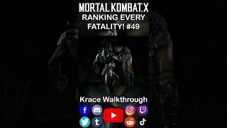 Ranking Every Fatality 49 -Mortal Kombat X #gaming #fyp #shorts #masterpiece