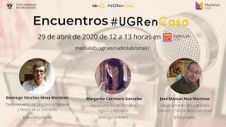 Encuentros Radiolab: #UGRenCasa 08