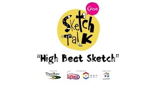 C asean SketchTalk#2  l High Beat Sketch l