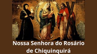 Nossa  Senhora do Rosário de Chiquinquirá Padroeirra da Colômbia