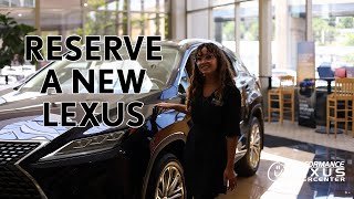 Reserve a New Lexus at Performance Lexus RiverCenter