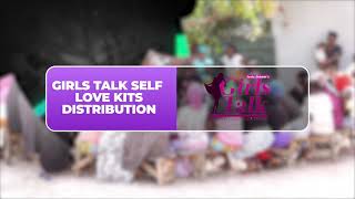 Girls Talk Self Love Kits Initiative // Ending Pad Poverty in The Gambia