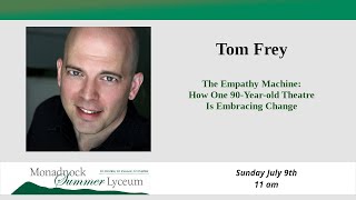 Tom Frey, "The Empathy Machine: How One 90-Year-Old Theatre Is Embracing Change"