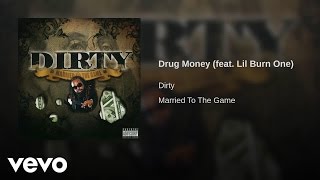 Dirty - Drug Money