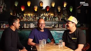 Cocktail Klub with Avinash Kapoli | Exploring the F&B Culture-Somanna Muthanna & Diganta Chakraborty