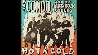 Ray Condo & his Hardrock Goners  -  Crazy Mixed Up World