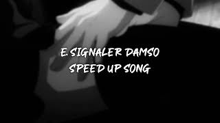 e. signaler damso - speed up