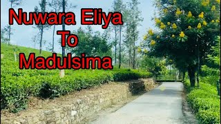 Nuwara Eliya to Madulsima road | Time lapse video