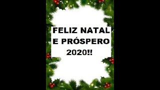 FELIZ NATAL E TUDO DE BOM EM 2020!!!