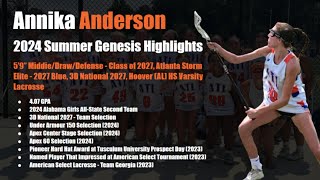 Annika Anderson, Girls Lacrosse Class of 2027, 2024 Summer Genesis