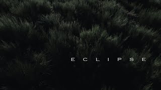 ECLIPSE   • be the soft chaos