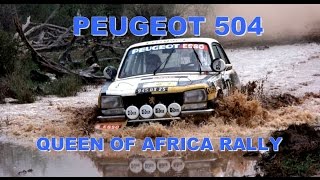 PEUGEOT 504:"Queen of Africa rally , 50 years ago"