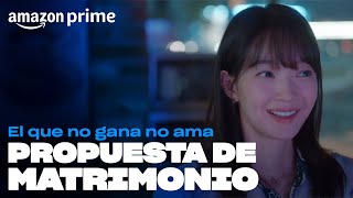 El que no gana no ama - Propuesta de matrimonio | Amazon Prime