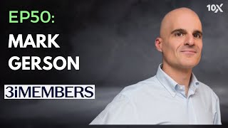 Founding GLG and Growing it into a $600 Million Revenue Powerhouse — Mark Gerson | E50