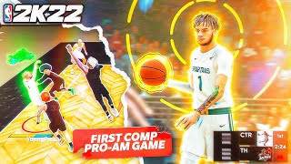 My First Competitive Pro-AM Game on NBA 2K22!