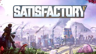 ДОБРО ПОЖАЛОВАТЬ НА ЗАВОД! ► Satisfactory #1