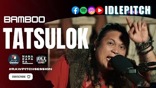 TATSULOK by Bamboo | IDLEPITCH Covers