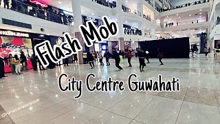 Flash Mob || City Centre || Guwahati || Assam