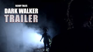 SCARY TALES: DARK WALKER Official Trailer (2024) Creature Feature Horror