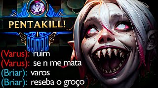 DEI PENTAKILL DE BRIAR 100% CRÍTICO! É 1 HIT NO ADC KKKKKKK