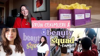 ÜRÜN ÇEKİMİ ve BEAUTY SQUAD KAMPIMIZ | Hediyeli 🎁 #cosmed #beautyboss #beautysquad