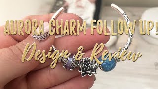 Aurora Charm Follow Up | Design & Review