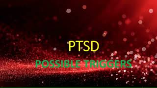 PTSD TRIGGERS