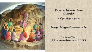 Santa Messa Domenicale 22 Novembre 2020