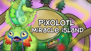 Pixolotl-Miracle island individuals #msm