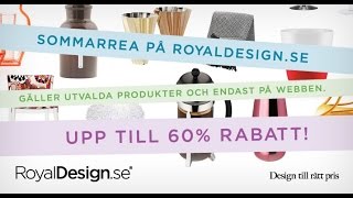 Sommarrea på RoyalDesign.se - Upp till 60% på design, möbler och inredning